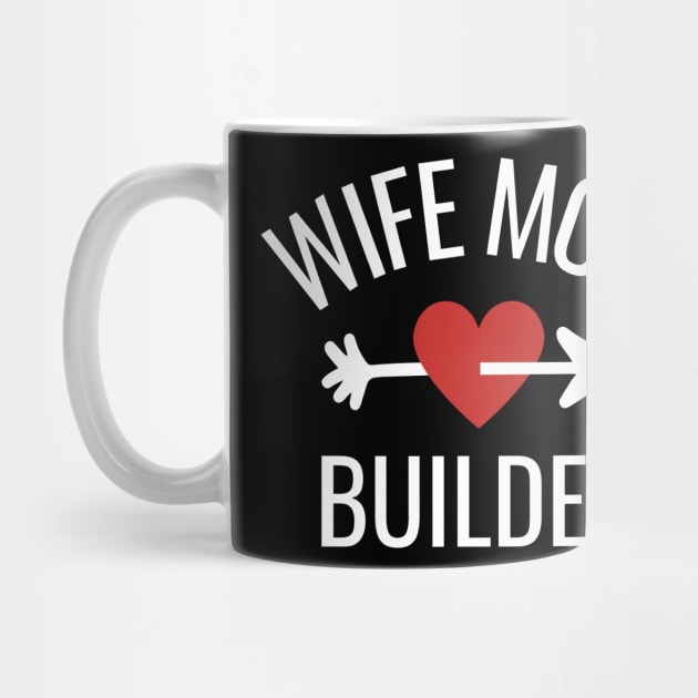 Wife Mom Builder Gift Idea by divinoro trendy boutique